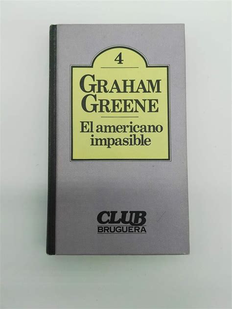 El americano impasible Club Bruguera 4 Spanish Edition Reader