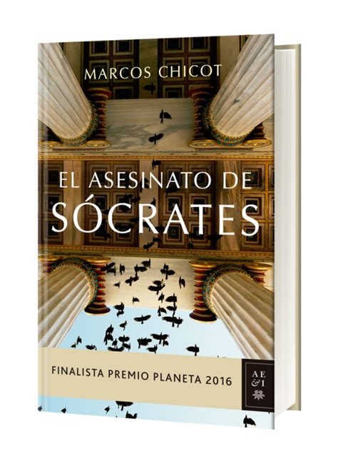 El asesinato de Sócrates Finalista Premio Planeta 2016 Volumen independiente Spanish Edition Reader