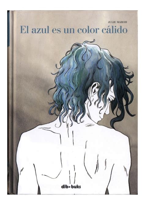 El azul es un color cálido Spanish edition of Blue is the Warmest Color Kindle Editon