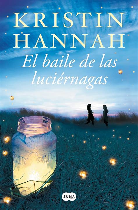 El baile de las luciérnagas Firefly Lane Spanish Edition Epub