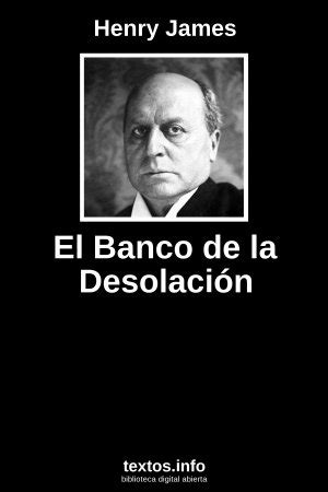 El banco de la desolación Spanish Edition Epub