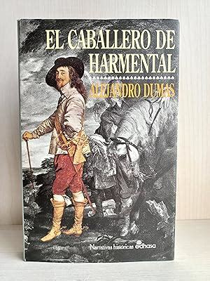 El caballero de Harmental Narrativas HistÃƒÂ³ricas Doc