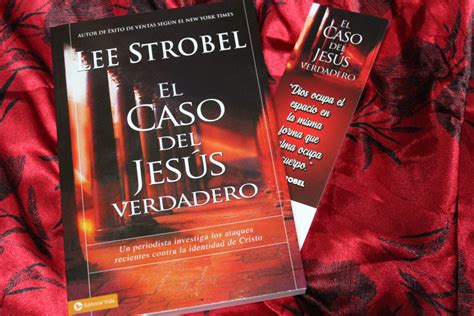 El caso del Jesus verdadero Un periodista investiga los ataques recientes contra la identidad de Cristo Biblioteca Teologica Vida Spanish Edition Doc