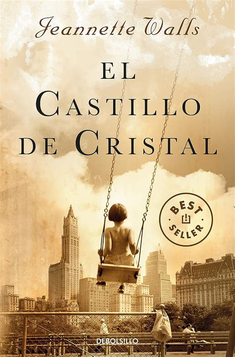 El castillo de cristal The Glass Castle A Memoir Spanish Edition Doc