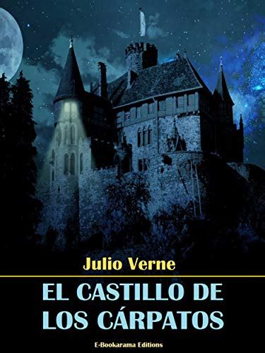 El castillo de los Cárpatos Clásica Spanish Edition Kindle Editon