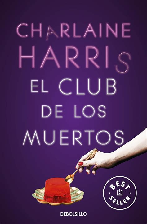 El club de los muertos Sookie Stackhouse Spanish Edition Epub