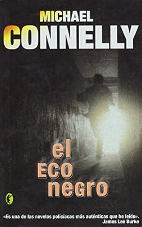 El eco negro Harry Bosch Spanish Edition Kindle Editon
