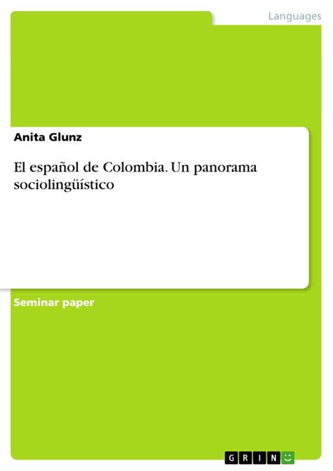 El español de Colombia Un panorama sociolingüístico Spanish Edition Epub
