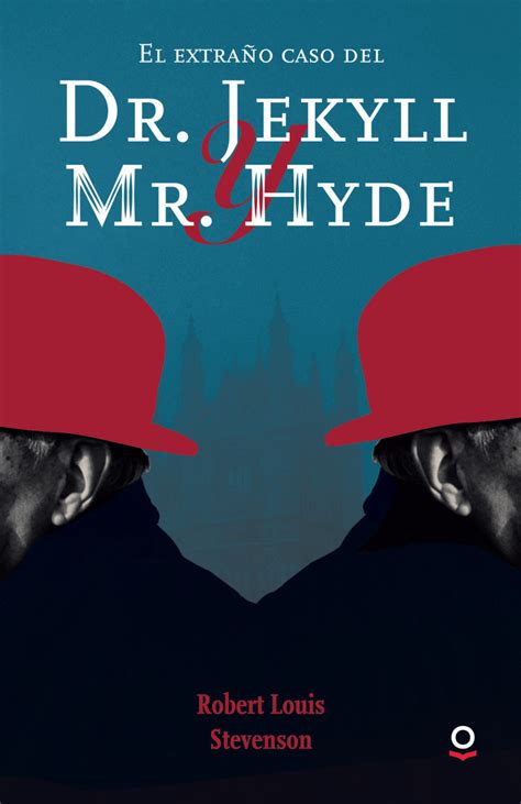 El extrano caso del Dr Jekyll y Mr Hyde Epub