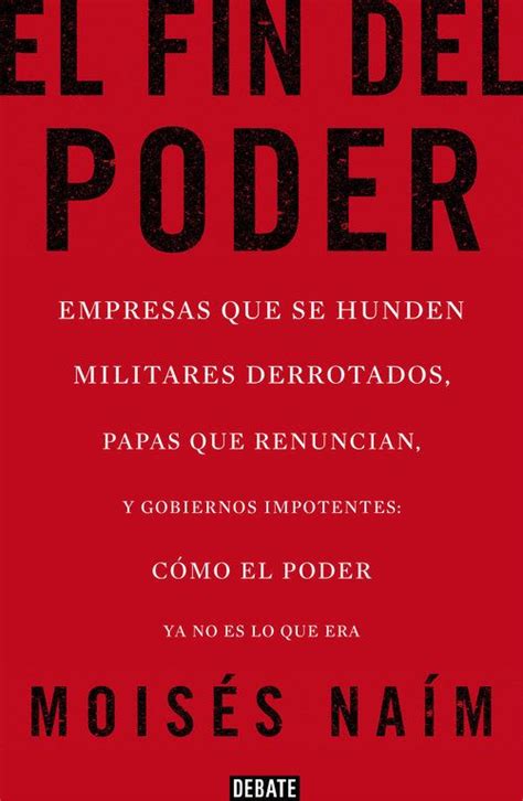 El fin del poder Spanish Edition Reader
