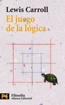 El juego de la logica y otros escritos The Game of Logic and other Writings Spanish Edition PDF