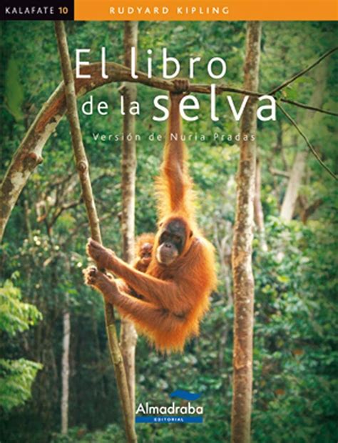 El libro de la selva Kalafate Spanish Edition