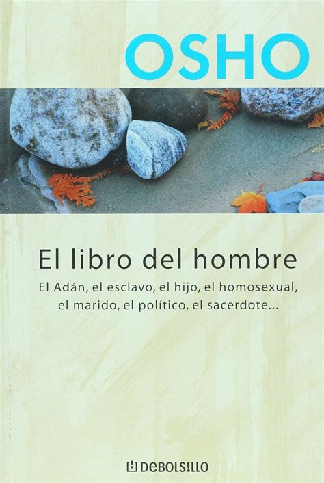 El libro del hombre El Adan el esclavo el hijo el homosexual el marido el politico el sacerdote Spanish Edition Epub