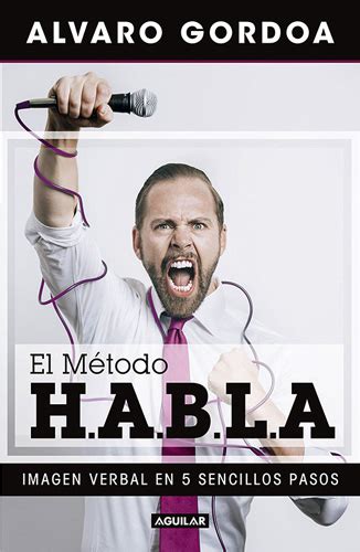 El método HABLA Imagen verbal en 5 sencillos pasos Spanish Edition Epub