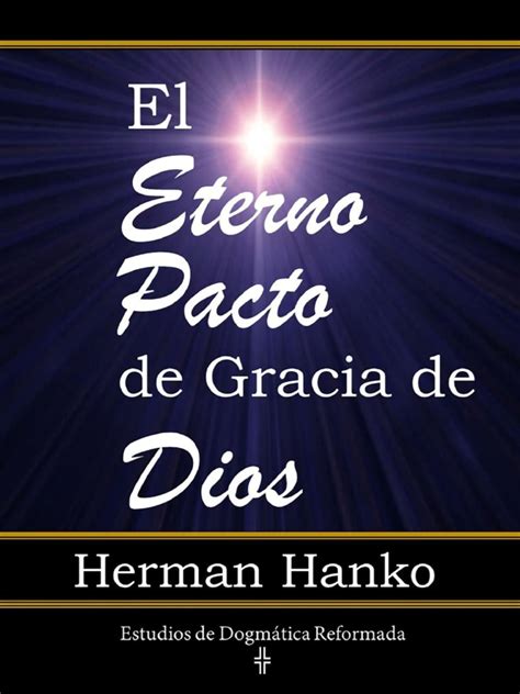 El pacto de gracia Spanish Edition Doc