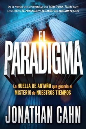 El paradigma La huella del antaÃ±o que guarda el misterio de nuestros tiempos Spanish Edition Kindle Editon