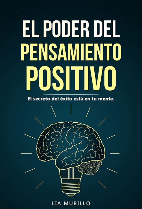 El poder del pensamiento positivo Spanish Edition PDF