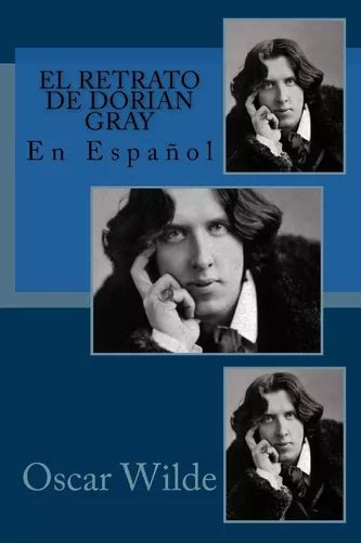 El retrato de Dorian Gray En EspaÃ±ol Spanish Edition Reader