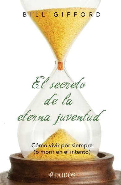 El secreto de la eterna juventud Spanish Edition PDF