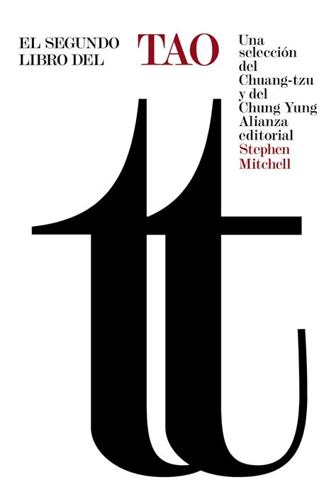 El segundo libro del Tao The Second Book of the Tao Una selección del Chuang-tzu y Del Chung Yung Spanish Edition