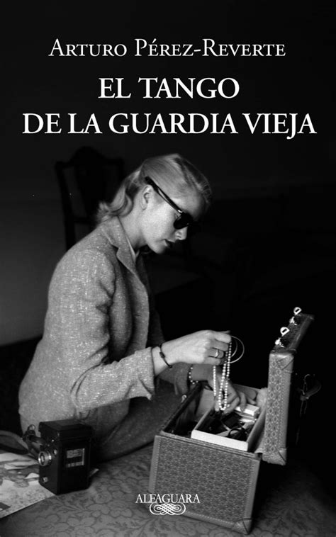 El tango de la Guardia Vieja â€“ Arturo PÃ©rez Reverte PDF Kindle Editon