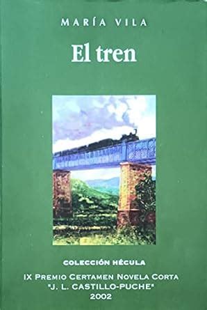 El tren Spanish Edition Kindle Editon