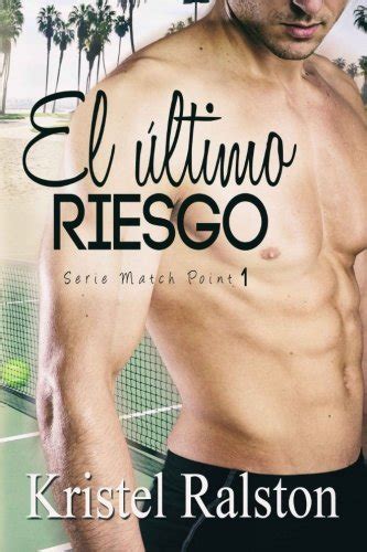 El ultimo riesgo Match Point Volume 1 Spanish Edition Doc