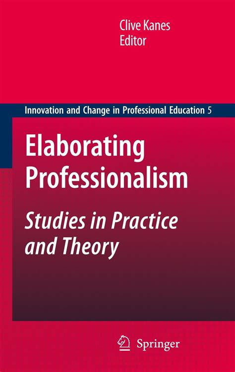 Elaborating Professionalism Studies in Practice and Theory PDF