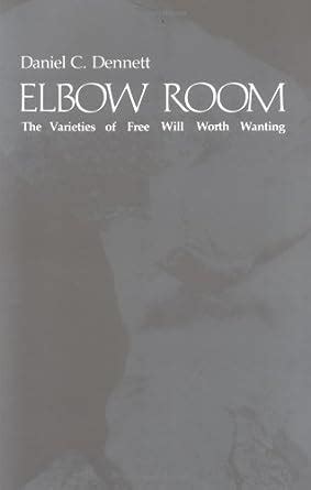 Elbow.room.The.varieties.of.free.will.worth.wanting Ebook Reader