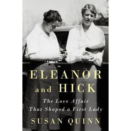 Eleanor and Hick The Love Affair That Shaped a First Lady Epub