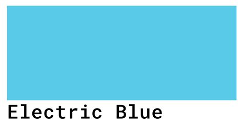 Electric Blue: