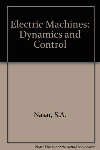 Electric Machine Dynamics, Vol. 1 Kindle Editon