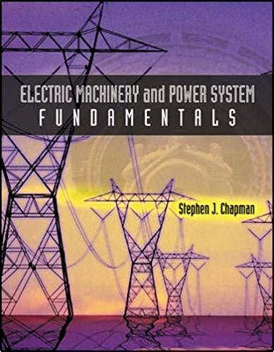 Electric Machinery And Power System Fundamentals Solution Manual Pdf Epub