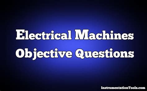 Electrical Machines Objective Questions And Answers Doc