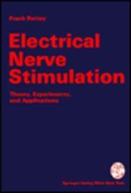 Electrical Nerve Stimulation Theory, Experiments and Applications Epub