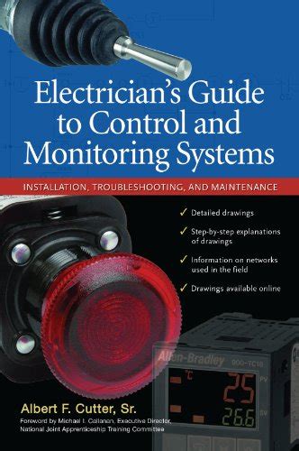 Electrician's Guide to Control and Monitoring Systems Installation, Troubleshoo Kindle Editon