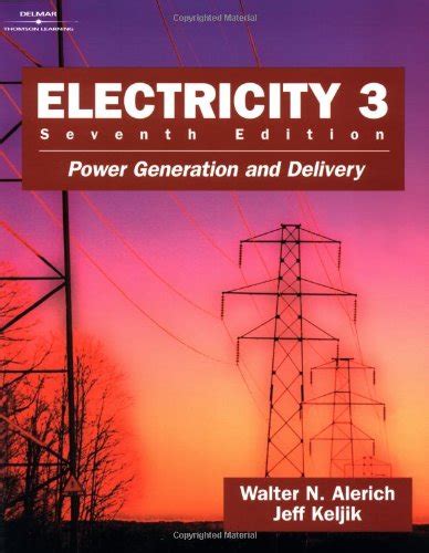 Electricity 3 Power Generation and Delivery Kindle Editon