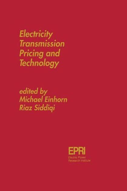 Electricity Transmission Pricing and Technology Epub