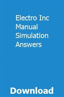 Electro Inc Manual Simulation Answers General Ebook PDF