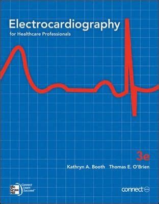 Electrocardiography For Healthcare Professionals 3rd Edition Ebook PDF
