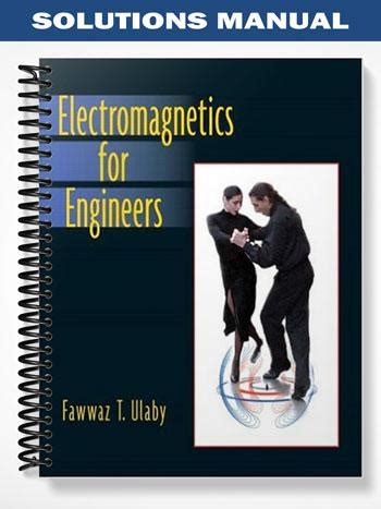 Electromagnetics For Engineers Ulaby Solution Kindle Editon