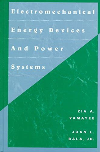 Electromechanical Energy Devices and Power Systems 1st Edition Doc