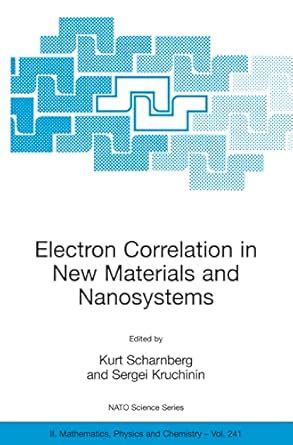 Electron Correlation in New Materials and Nanosystems Doc