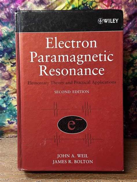 Electron Paramagnetic Resonance Elementary Theory and Practical Applications 1st Edition Epub