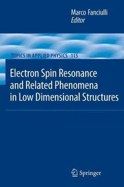 Electron Spin Resonance and Related Phenomena in Low-Dimensional Structures Epub