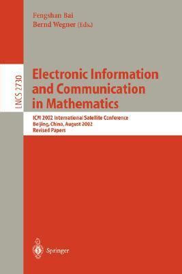 Electronic Information and Communication in Mathematics ICM 2002 International Satellite Conference, PDF