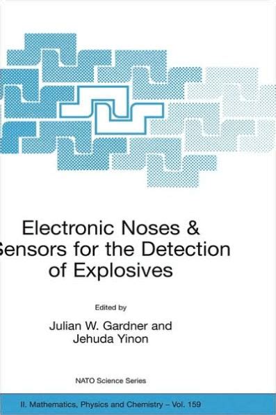 Electronic Noses and Sensors for the Detection of Explosives 1st Edition Kindle Editon