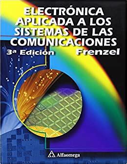 Electronica Aplicada a Los Sistemas de Las Comunicaciones Spanish Edition PDF