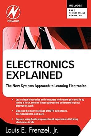 Electronics Explained The New Systems Approach to Learning Electronics Epub