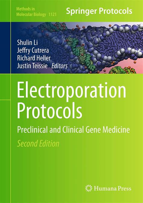 Electroporation Protocols Preclinical and Clinical Gene Medicine 2nd Edition Kindle Editon